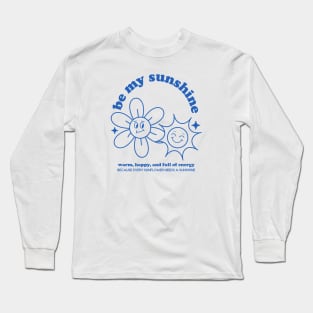 Sunshine + Sunflower + Warm and Happy Tshirt and Merchandise (Blue) Long Sleeve T-Shirt